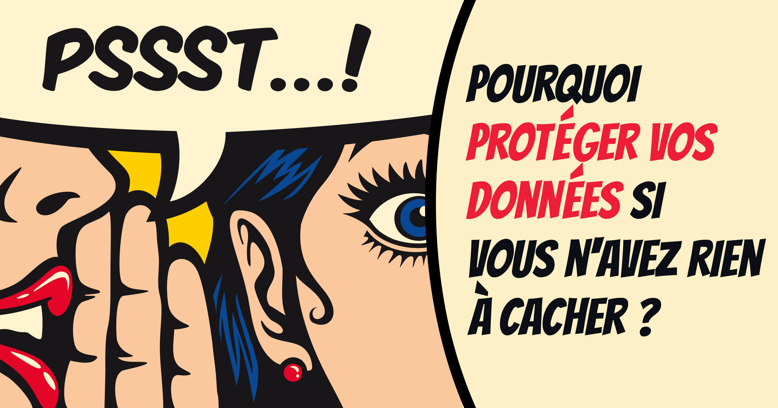 Comment protéger vos données personnelles si vous n'avez rien à cacher?